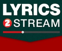 lyrics2stream